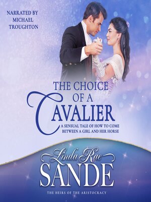 cover image of The Choice of a Cavalier
